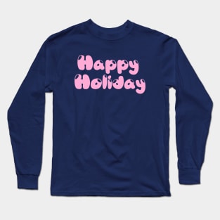 Happy Holiday candy design Long Sleeve T-Shirt